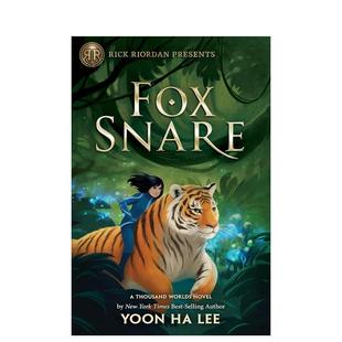 【预售】瑞克?瑞奥丹推荐:狐圈套 Rick Riordan Presents: Fox Snare 英文进口原版儿童章节书Yoon Ha Lee