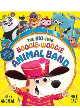 【预售】大型布吉伍吉动物乐队 The Big-Time Boogie-Woogie Animal Band 英文进口原版儿童绘本图书Giles Andreae