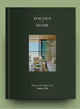 【现货】空间的诗学（奢华版） POETICS of HOME 英文进口原版室内设计装饰图书Sam Lubell