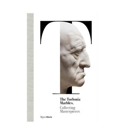 【预售】托洛尼亚古董大理石雕塑收藏品 The Torlonia Marbles:Collecting Masterpieces 英文原版艺术画册书籍进口