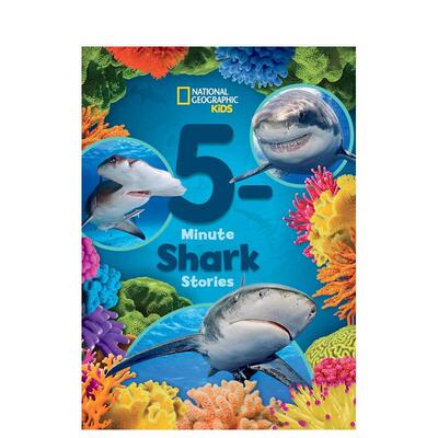 【预售】国家地理杂志少儿版：5分钟鲨鱼故事National Geographic Kids 5-Minute Shark Stories英文进口原版儿童绘本图书Nationa