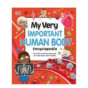 儿童图书3 Chidren 事小百科：人体My Human Body Important DK那些重要 Very 6岁认知启蒙DK Encyclopedia英文进口原版 预售