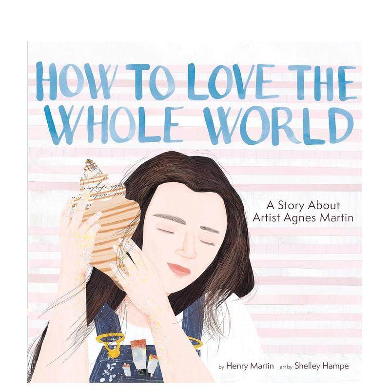 如何爱整个世界：艾格尼丝&middot;马丁