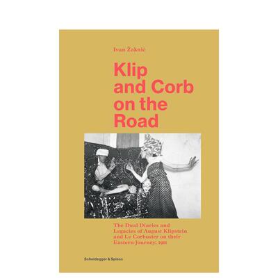 【预售】克利普与柯布的旅途 Klip and Corb on the Road 英文进口原版建筑设计图书Ivan Zaknic