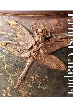 【预售】Ernest Chaplet: The Peter Marino Collection 法国陶瓷艺术家Ernest Chaplet：Marino博物馆展览/私人收藏画册Monacelli