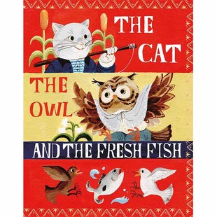 Cat 儿童绘本 Owl 图书籍进口正版 Fresh Miao Nadine Sang 现货 英文原版 The 插画师 Fish Way and Milky the Robert