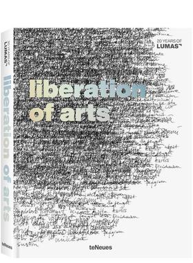 【预售】解放艺术：卢马斯画廊20年 Liberation of Arts : 20 Years of Lumas 英文进口原版艺术画册画集teNeues