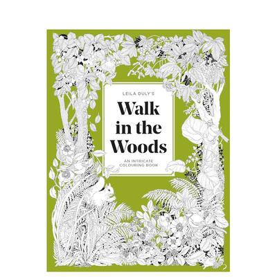 【现货】莱拉杜莉的林中漫步涂色书 Leila Duly's Walk in the Woods An Intricate Colouring Book 英文进口原版手工制作图书籍L