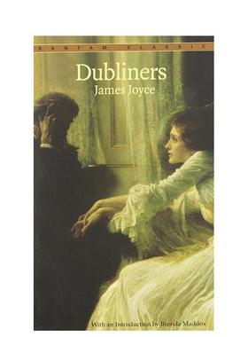 【现货】Dubliners，都柏林人JamesJoyce詹姆斯·乔伊斯作品 英文原版文学小说正版图书籍JAMES JOYCE