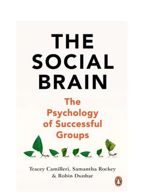 【预售】社交大脑The Social Brain英文进口原版商业行销图书Tracey Camilleri  Samantha Rockey  Robin Dunbar