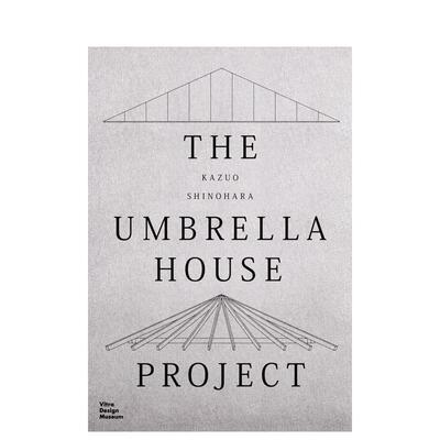 【现货】Kazuo Shinohara: The Umbrella House Project筱原一男： Dehli, Andrea Grolimund 建筑师/工作室 Vitra Design Museum