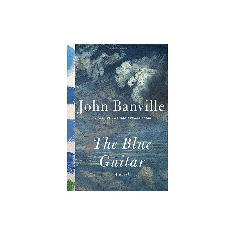 【现货】The Blue Guitar，蓝色吉他 英文原版图书籍进口正版 John Banville 小说