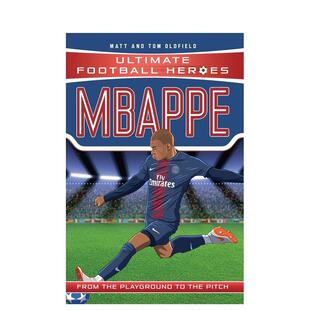 【预售】【足球英雄系列】姆巴佩 【Ultimate Football Heroes】Mbappe 英文进口原版青少年读物 3岁-6岁Matt & Tom Oldfield外文