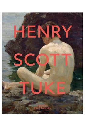 【现货】Henry Scott Tuke，亨里·斯戈特·图克 英文原版图书籍进口正版 Edited by Cicely Robinson 外国美术-19世纪