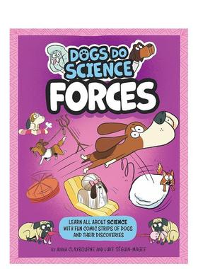【预售】狗狗学科学：力Dogs Do Science: Forces英文进口原版儿童绘本图书Anna Claybourne百科
