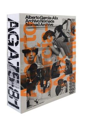【预售】阿尔贝托·加西亚-阿利克斯：Nomad 档案馆 Alberto García-Alix 英文进口原版摄影作品集外文图书Daniel Fernández Ma