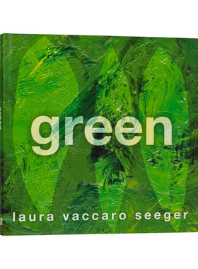 【现货】绿色 Green 英文原版儿童颜色认知绘本4-7岁 艺术启蒙 精装图画书 Laura Vaccaro Seeger 2013年凯迪克银奖