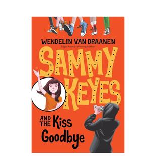 【预售】萨米凯斯/ 吻别 Sammy Keyes/Kiss Goodbye-Ske18 英文进口原版儿童故事外文正版图书 Van Draanen  Wendelin
