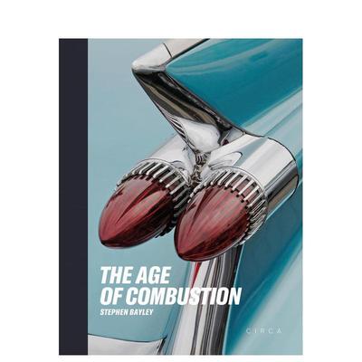 【现货】燃烧时代：汽车设计笔记 The Age of Combustion 英文进口原版工业产品设计图书Stephen Bayley外文正版