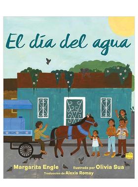【现货】水日El día del agua (Water Day)英文进口原版儿童绘本图书3-6岁ENGLE  MARGARITA节日庆典