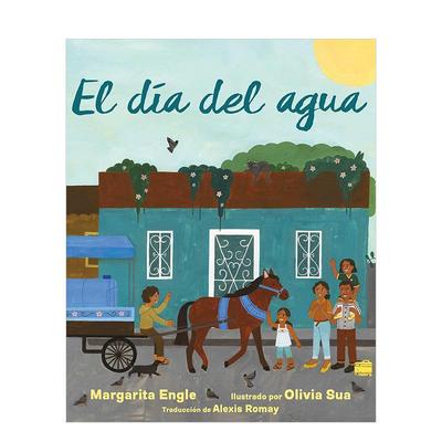 【现货】水日El día del agua (Water Day)英文进口原版儿童绘本图书3-6岁ENGLE  MARGARITA节日庆典