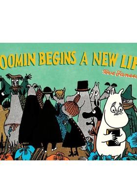 【预售】姆明开始新生活 Moomin Begins a New Life 英文进口原版漫画书