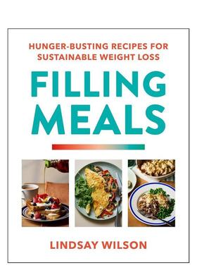 【预售】饱腹膳食 Filling Meals 英文进口原版餐饮美食图书Lindsay Wilson外文