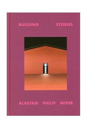 【预售】建筑故事 - 英国摄影师Alastair Philip Wiper Building Stories – Alastair Philip Wiper 英文进口原版摄影图书Alasta