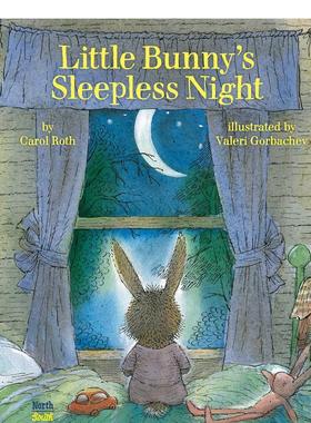 【预售】小兔子的不眠夜Little Bunny‘s Sleepless Night 英文进口原版图书儿童绘本Gorbachev  Valeri3-6岁