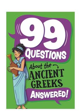【预售】【99问】探秘古希腊 【99 Questions About】The Ancient Greeks 英文进口原版儿童绘本图书Annabel Savery
