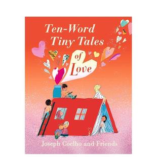 获奖诗人Joseph Tiny 现货 关于爱 Books 12岁 Walker CoelhoTen 十字小故事 Tales Word UK9 Love英文儿童图书籍进口原版