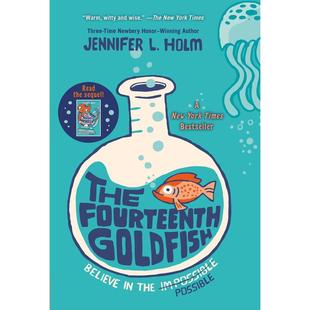 Fourteenth Goldfish英文进口原版 儿童图书3 第14条金鱼The 6岁分阶读物Jennifer Holm 预售