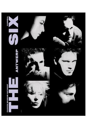 【预售】安特卫普六君子 The Anwerp Six英文进口原版时尚设计图书 Marina Yee Dries Van NotenGeert Bruloot, Romy Cockx, Kaat