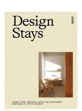 【预售】设计图书住宿：Petite Passport 精选欧洲具灵感的酒店和宾馆 Design Stays: Europe's Mos 英文进口原版旅行图书 Paulin
