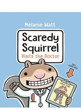 【现货】害怕的松鼠去看医生Scaredy Squirrel Visits the Doctor英文进口原版图书儿童绘本Melanie Watt3-6岁