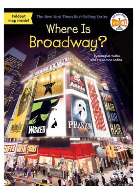 【现货】百老汇在哪里?WHERE IS BROADWAY?英文进口原版章节书儿童图书籍3-6岁YACKA  DOUGLAS