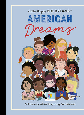 【预售】 【Little People, Big Dreams】American Dreams【小人物,大梦想】美国梦 英文原版图书籍进口正版 Lisbeth Kaiser 儿童