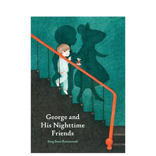 【预售】George and His Nighttime Friends乔治与他夜色中的朋友 英文进口原版儿童绘本自我认知 Seng Soun Ratanavanh3-6岁