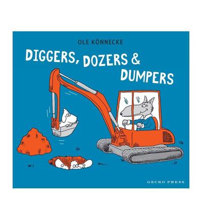 【预售】工程车总动员：挖掘机/推土机/自卸车 Diggers Dozers And Dumpers 英文进口原版儿童绘本图书K?NNECKE OLE外文正版