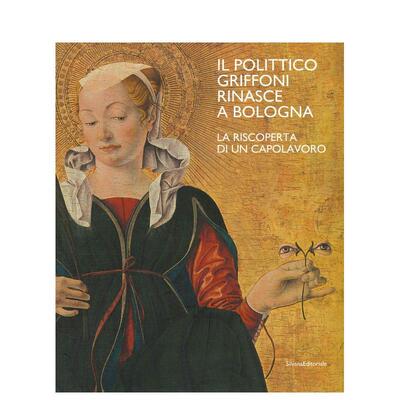 【预售】格里福尼多联画：重见天日的杰作（意文版本） The Griffoni Polyptych  英文进口原版艺术画册画集外文图书Silvana