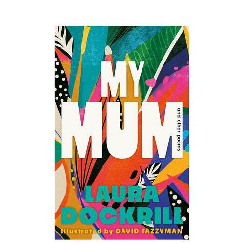 我妈妈和其他诗歌 My Mum