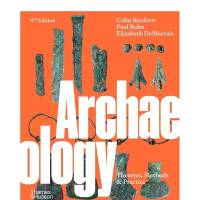 【现货】考古学:理论、方法和实践（平装版） Archaeology: Theories， Methods and Practice 英文进口原版图书人文历史