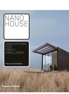 【预售】小居所的创新装扮 NanoHouse: Innovations for Small Dwellings 英文进口原版室内设计装饰图书Phyllis Richardson外文正