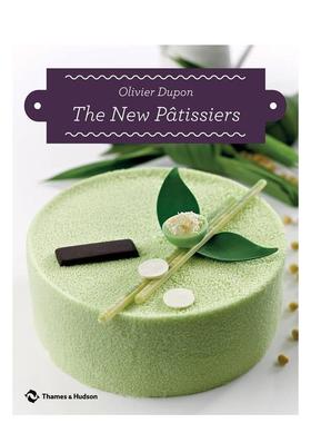 【现货】The New Patissiers，新派法式点心 英文原版图书籍进口正版 Olivier Dupon 餐饮