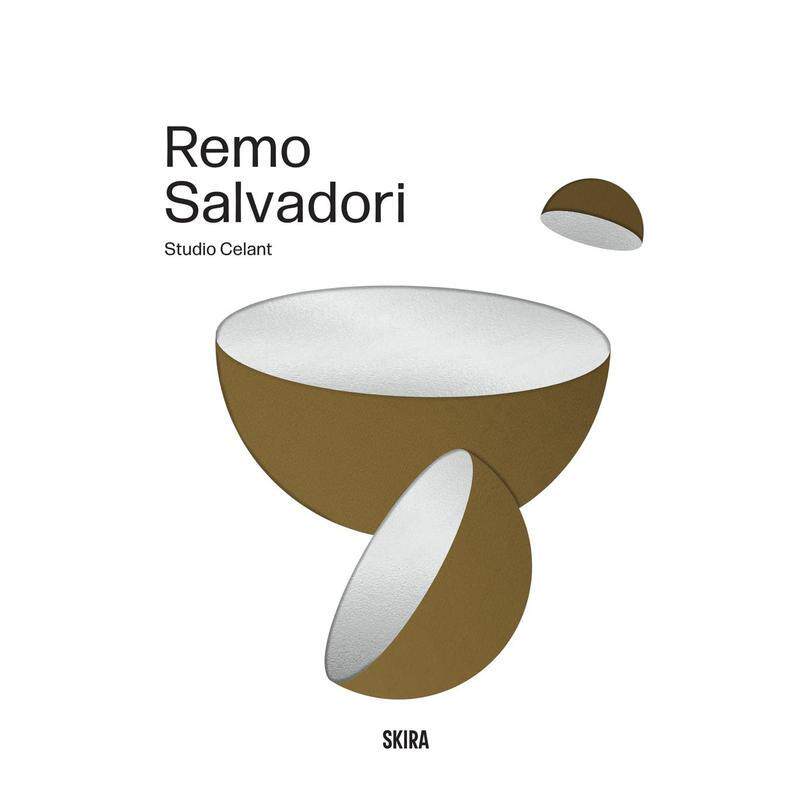 【预售】雷莫·萨尔瓦多里 Remo Salvadori 英文进口原版艺术画册画集外文图书Studio Celant, Antonella Sodaini