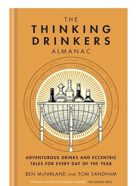 【预售】The Thinking Drinkers Almanac: Drinks For Every Day Of The Year 思考型饮酒者年鉴 英文原版 酒文化 Ben McFarland