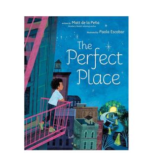 Pe?a 预售 The 英文进口原版 地方 Place 完美 儿童绘本 纽伯瑞奖得主Matt Perfect