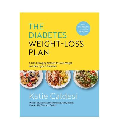 【预售】糖尿病减肥计划：改变生活的减肥方法并战胜 2 型糖尿病 The Diabetes Weight-Loss Plan 英文进口原版餐饮美食图书Katie