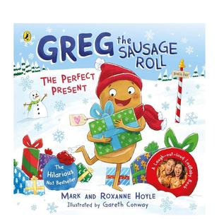 【预售】香肠卷格雷格：完美礼物Greg the Sausage Roll: The Perfect Present英文进口原版儿童绘本图书3-6岁Mark Hoyle  Roxann
