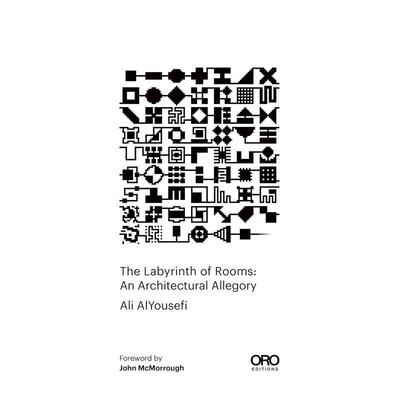 【预售】房间迷宫 The Labyrinth of Rooms 英文进口原版建筑设计 Ali Alyousefi